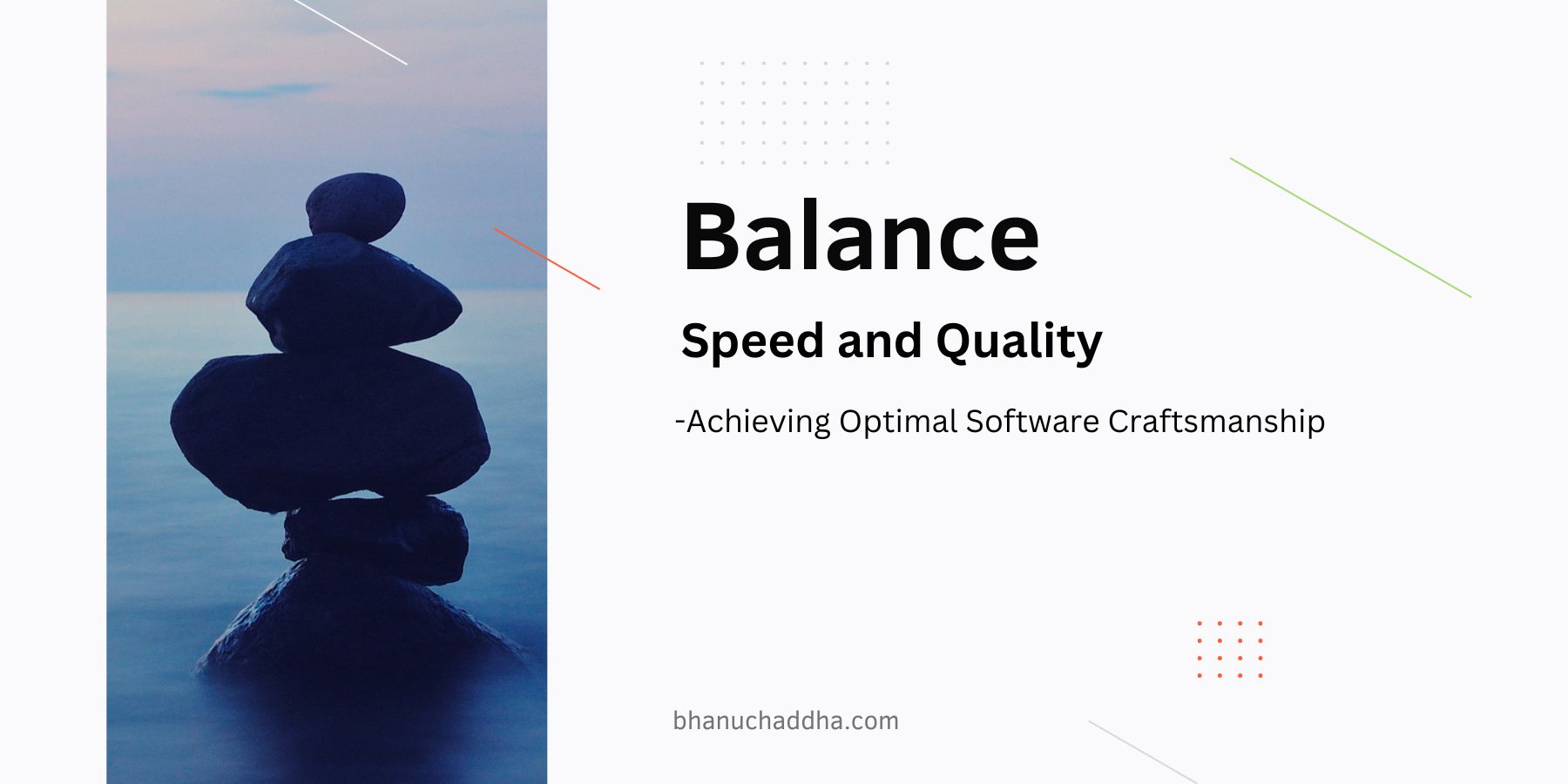 Balancing Speed and Quality: Achieving Optimal Software Craftsmanship